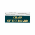 Chair of the Board Award Ribbon w/ Gold Foil Imprint (4"x1 5/8")